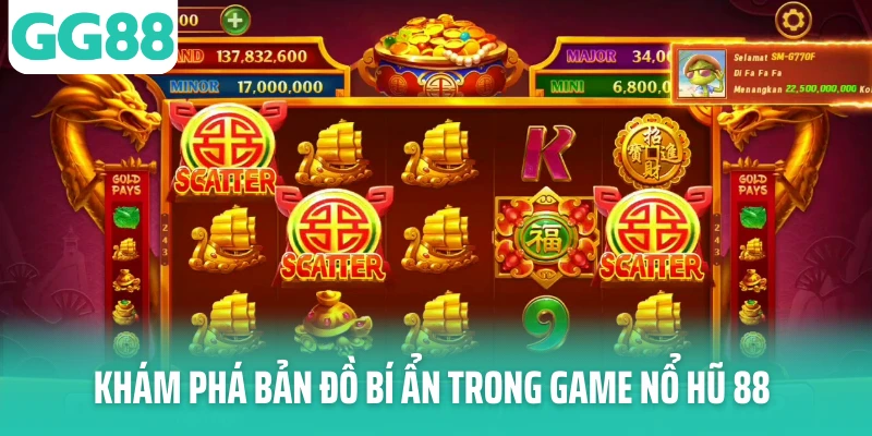 Khám phá bản đồ bí ẩn trong game nổ hũ 88 Khám phá bản đồ bí ẩn trong game nổ hũ 88